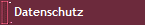 Datenschutz