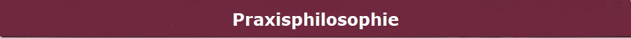 Praxisphilosophie